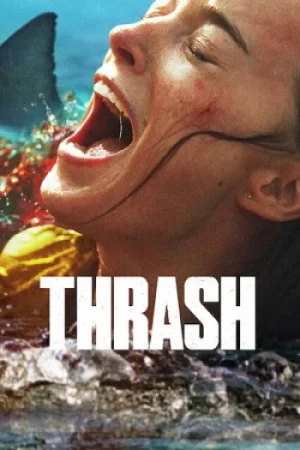 Download Thrash (2026) WEB-DL Dual Audio {Hindi-English} 480p [280MB] | 720p [830MB] | 1080p [3.7GB] 4K UHD 2160p SDR – NetFlix Film